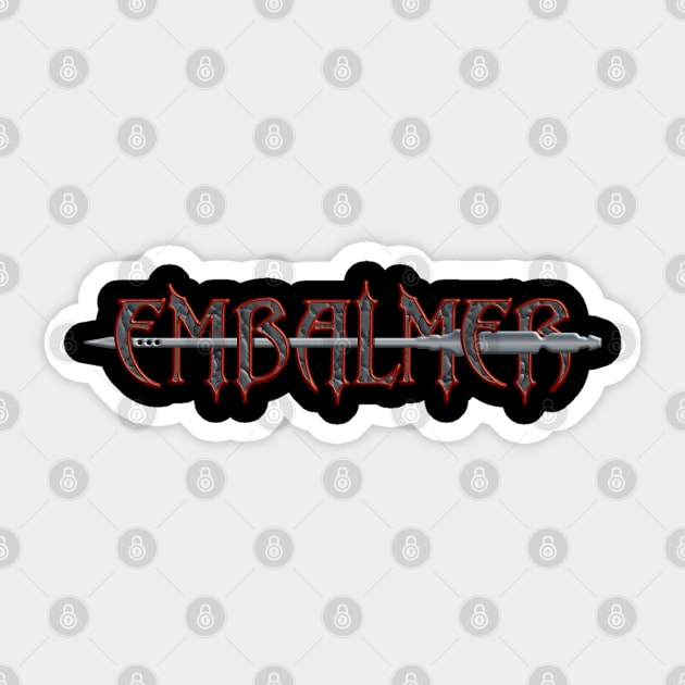 Embalmer with Trocar Embalming Tool Sticker by Graveyard Gossip